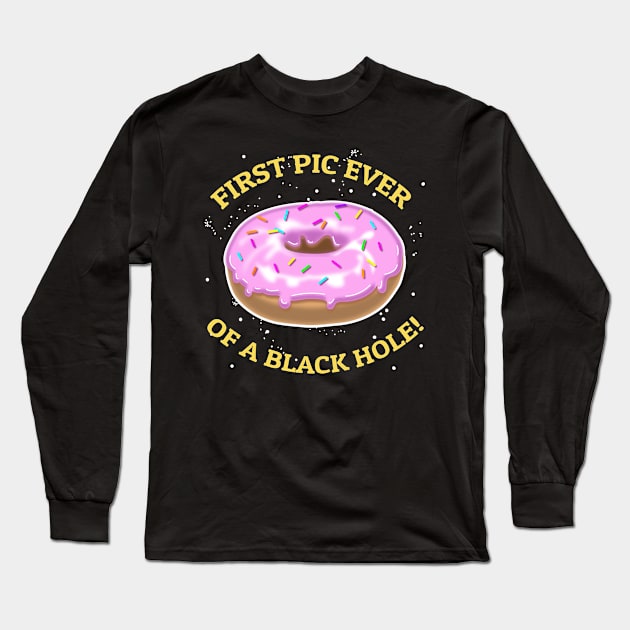 FIRST PIC EVER OF A BLACK HOLE Long Sleeve T-Shirt by KARMADESIGNER T-SHIRT SHOP